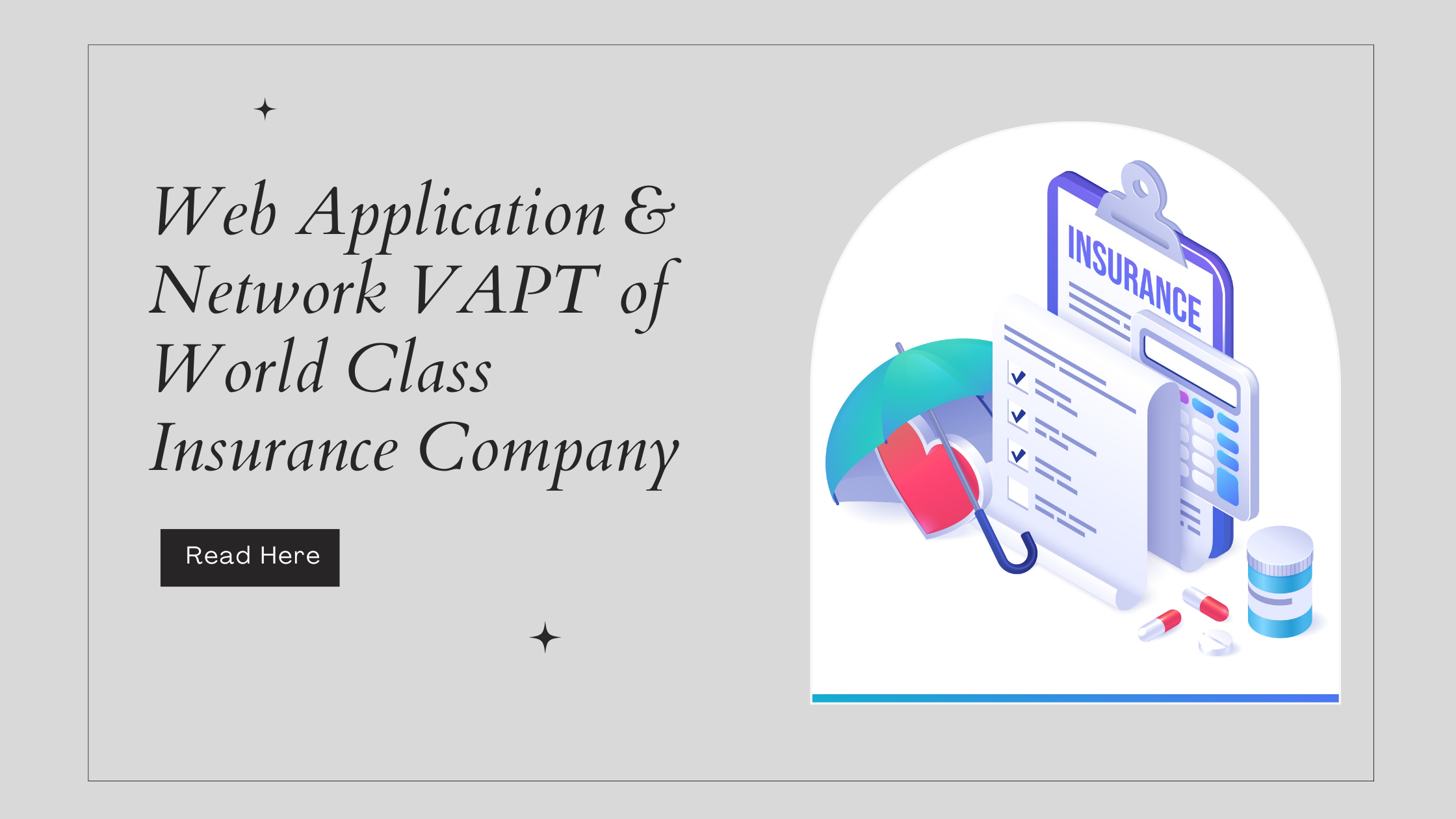 Web Application & Network VAPT of World Class Insurance Company